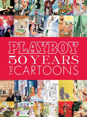 cover image of Playboy - 50 Years of Cartoons